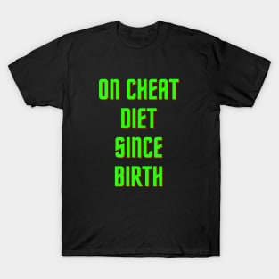 Cheat Diet T-Shirt